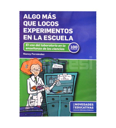 Algo Mas Que Locos Experimentos En La Escuela